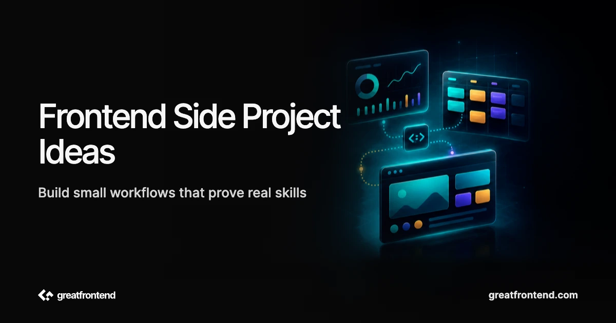 Frontend Developer Side Project Ideas to Build in 2026