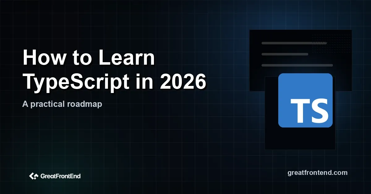 How to Learn TypeScript in 2026: A Practical Roadmap