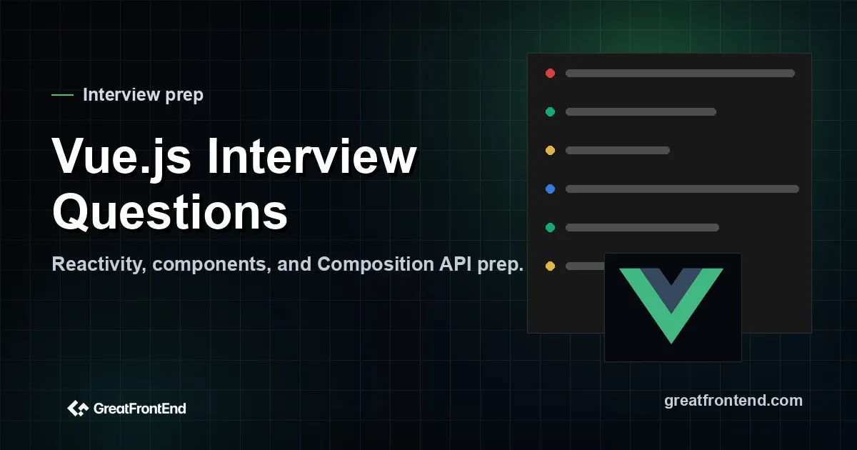Vue.js Interview Questions: Complete Guide for 2026 (Fresher to Senior)